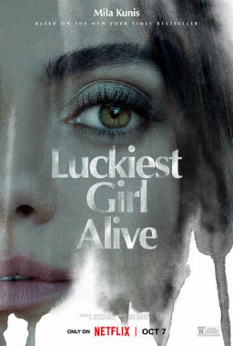     / Luckiest Girl Alive (2022)