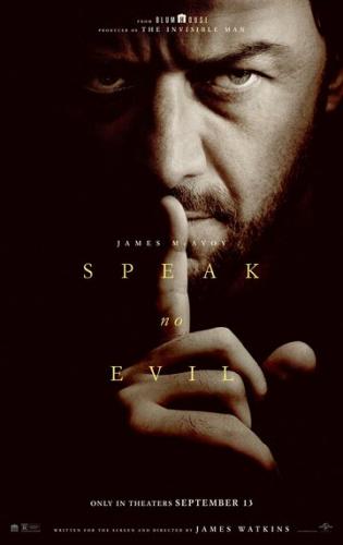     / Speak No Evil (2024)